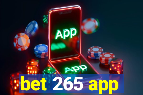 bet 265 app